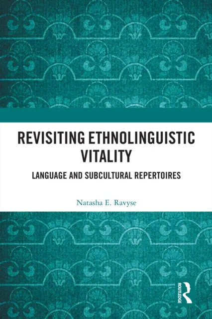 Revisiting Ethnolinguistic Vitality