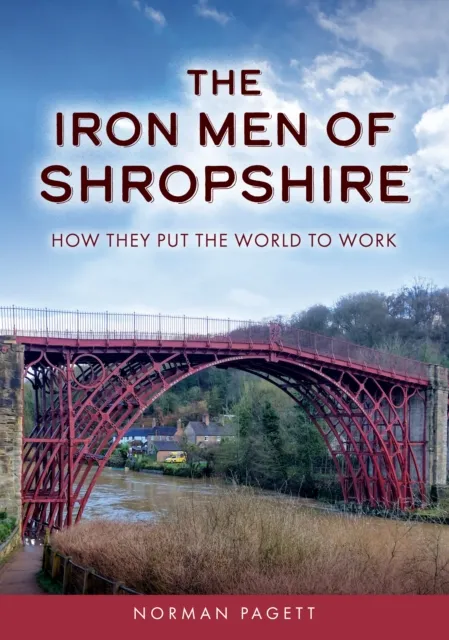 Iron Men of Shropshire