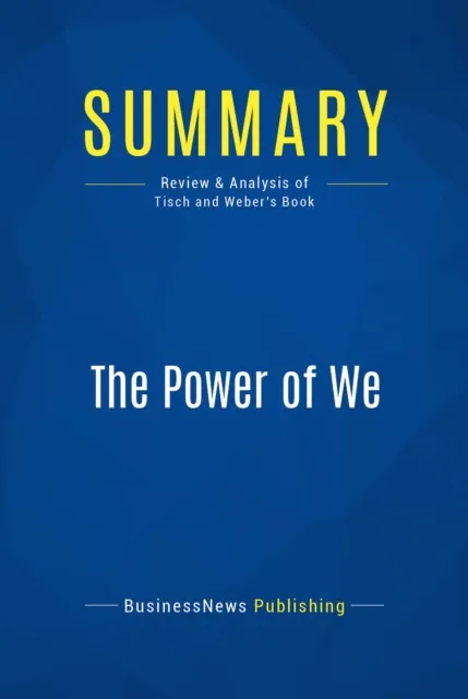 Summary: The Power of We