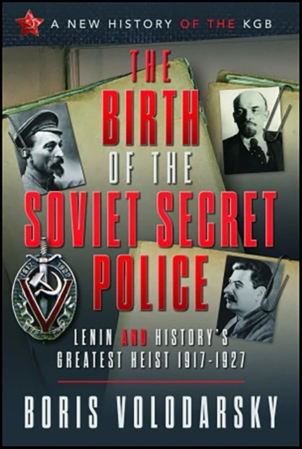 Birth of the Soviet Secret Police