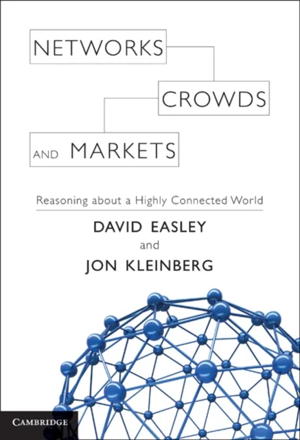 Networks, Crowds, and Markets