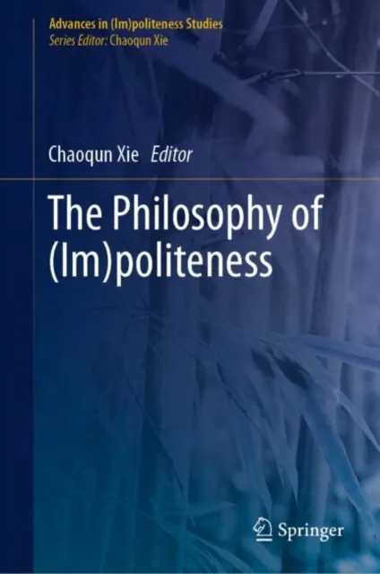 Philosophy of (Im)politeness