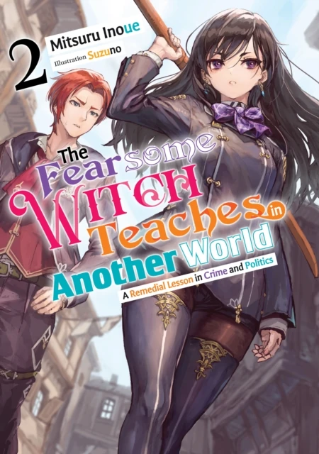 Fearsome Witch Teaches in Another World: Volume 2