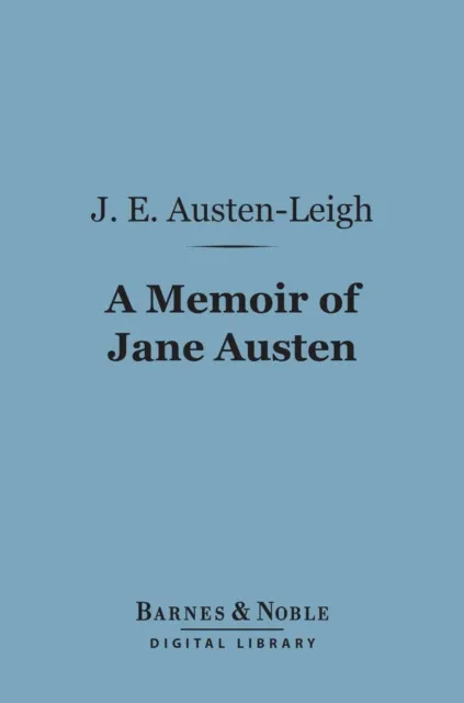 Memoir of Jane Austen (Barnes & Noble Digital Library)