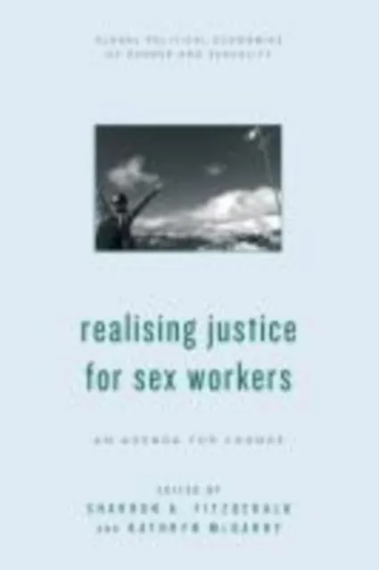 Realising Justice for Sex Workers