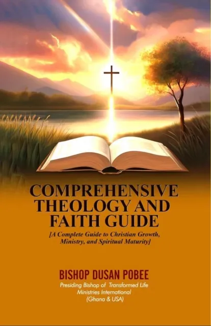Comprehensive Theology And Faith Guide