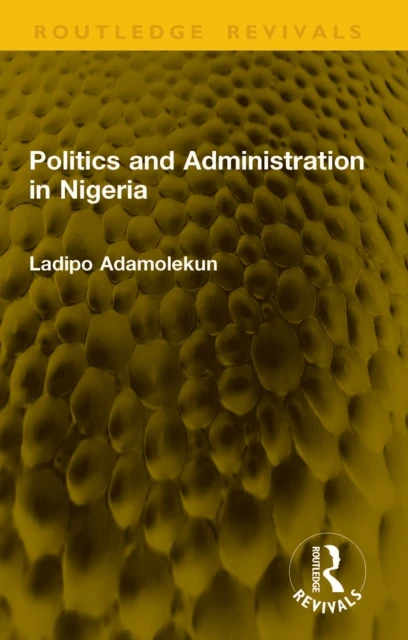 Politics and Administration in Nigeria