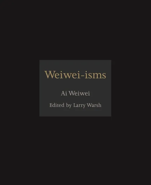 Weiwei-isms
