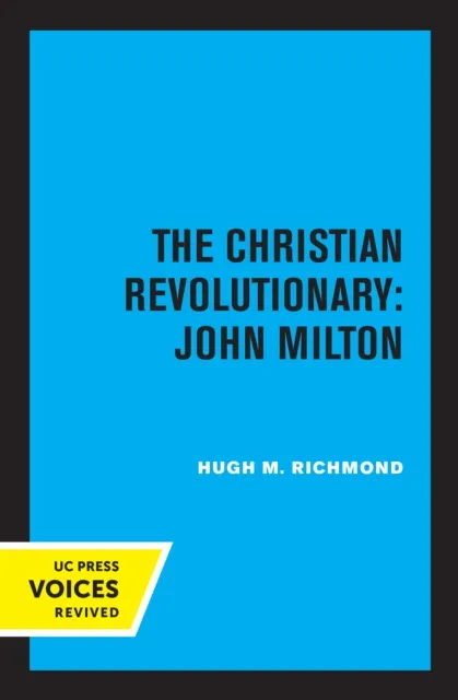 Christian Revolutionary: John Milton