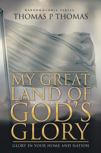 My Great Land of God'S Glory
