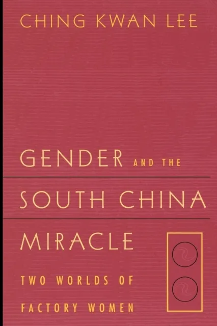 Gender and the South China Miracle