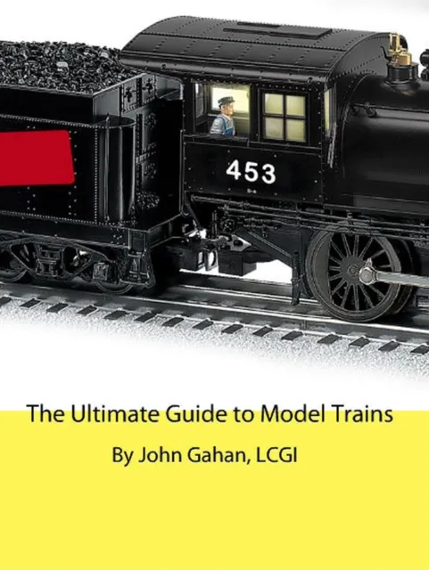 Ultimate Guide to Model Trains