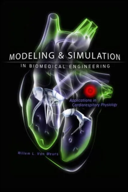 Modeling and Simulation in Biomedical Engineering: Applications in Cardiorespiratory Physiology
