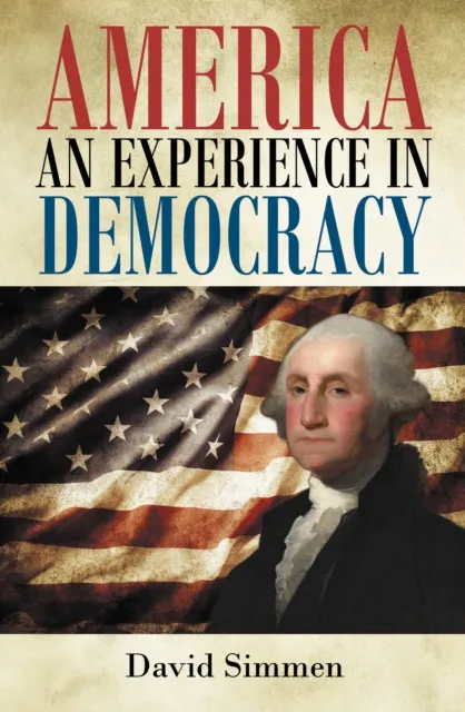 America an Experience in Democracy