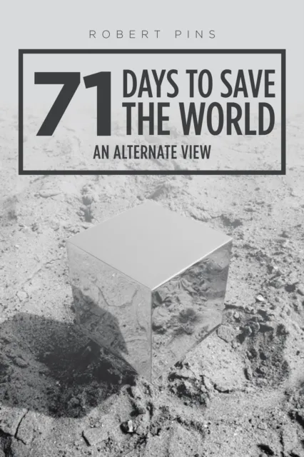 71 Days to Save the World