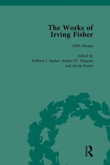 Works of Irving Fisher Vol 11