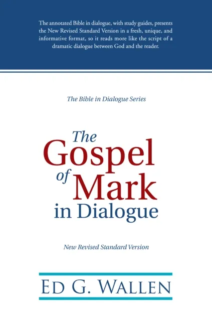 Gospel of Mark in Dialogue