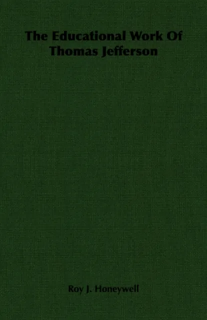 Educational Work Of Thomas Jefferson