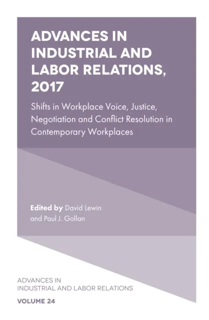 Advances in Industrial and Labor Relations, 2017