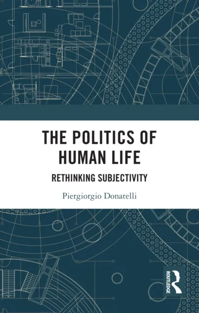 Politics of Human Life