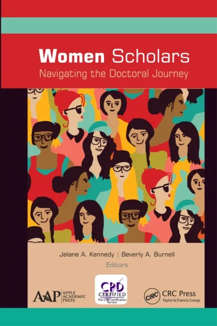 Women Scholars: Navigating the Doctoral Journey