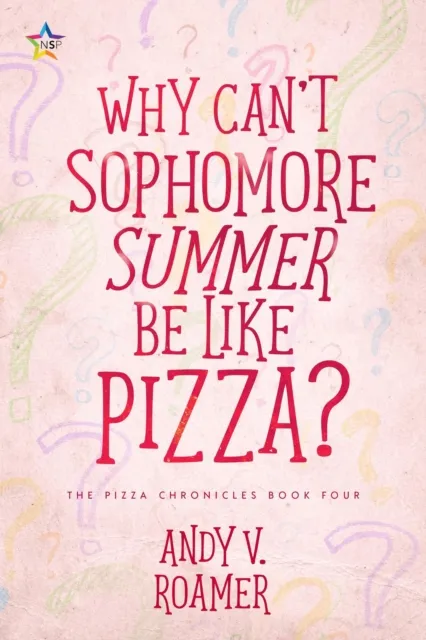 Why Can't Sophomore Summer Be Like Pizza?