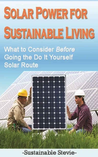 Solar Power for Sustainable Living