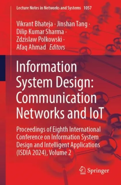 Information System Design: Communication Networks and IoT