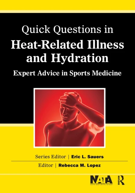 Quick Questions Heat-Related Illness