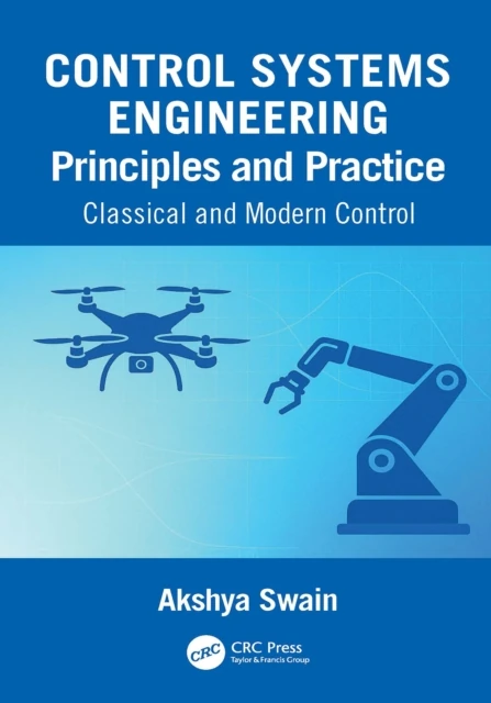Control Systems Engineering Principles and Practice: