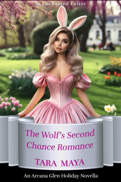 Enchanted Easter - The Wolf's Second Chance Romance
