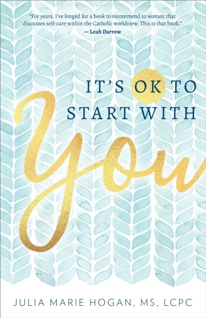 It's OK to Start with You
