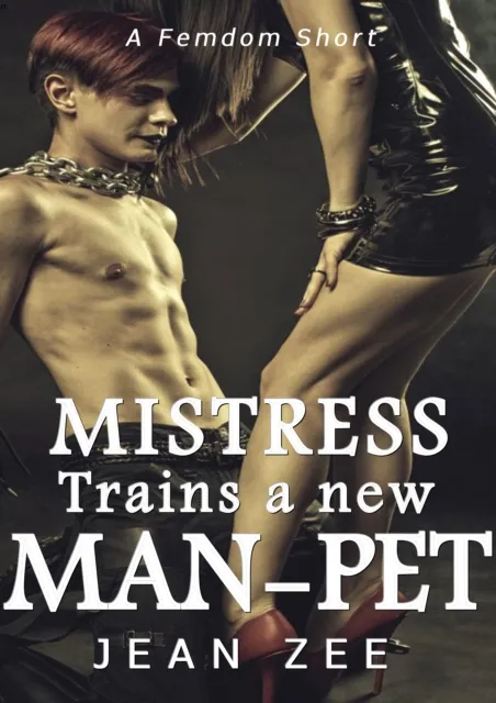 Mistress Trains a New Man-Pet