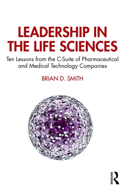 Leadership in the Life Sciences