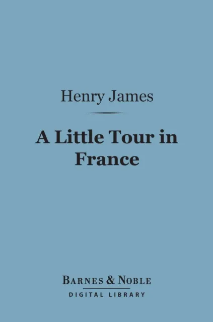 Little Tour in France (Barnes & Noble Digital Library)