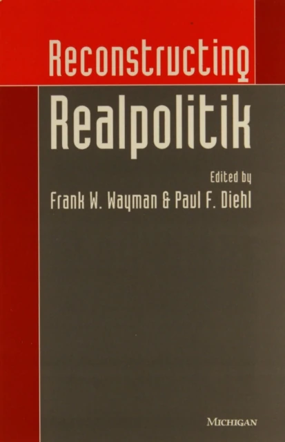 Reconstructing Realpolitik