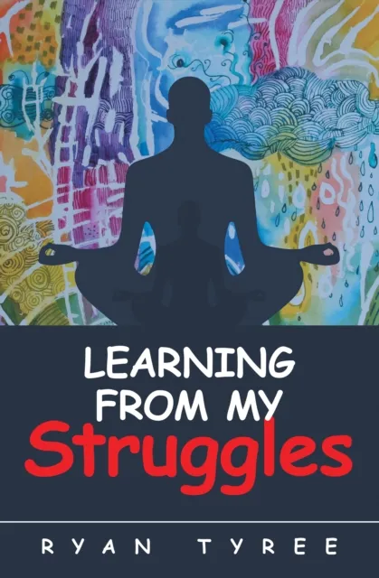 Learning from My Struggles