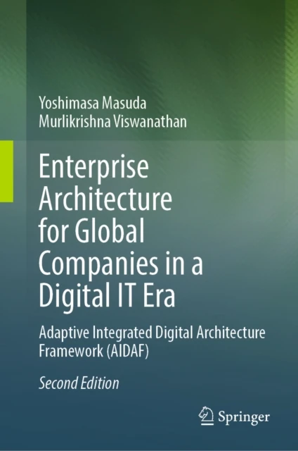 Enterprise Architecture for Global Companies in a Digital IT Era