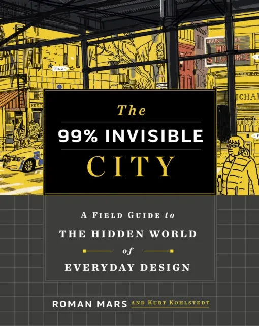 99% Invisible City