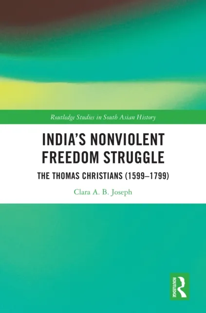 India's Nonviolent Freedom Struggle