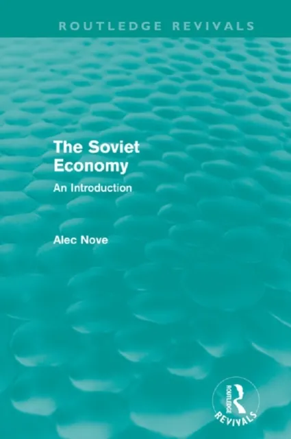 Soviet Economy (Routledge Revivals)