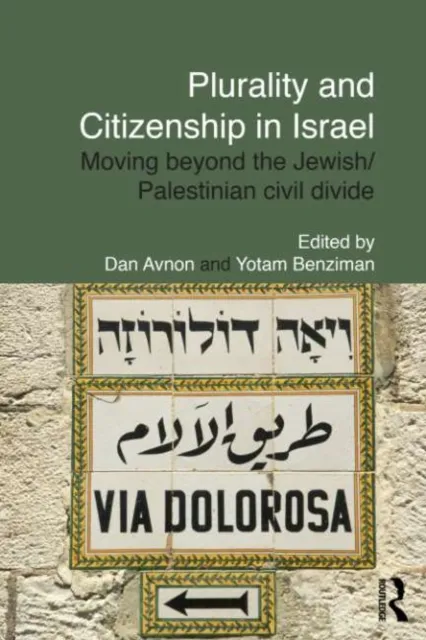 Plurality and Citizenship in Israel