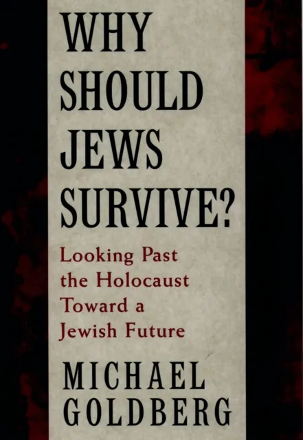 Why Should Jews Survive?