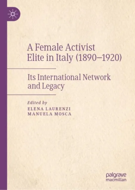 Female Activist Elite in Italy (1890-1920)
