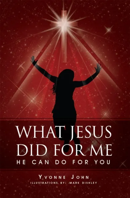 What Jesus Did for Me