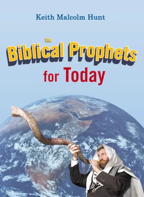 Biblical Prophets for Today