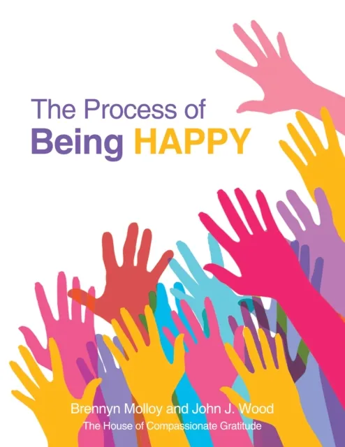 Process of Being Happy