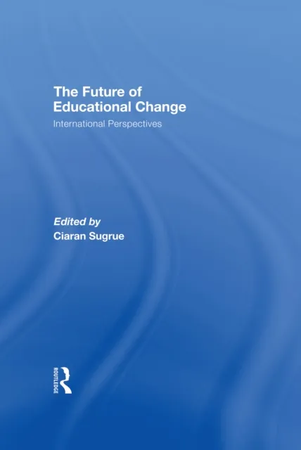 Future of Educational Change