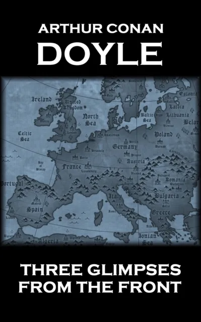 Three Glimpses From The Front