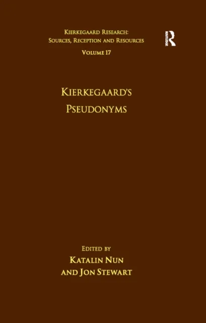 Volume 17: Kierkegaard's Pseudonyms